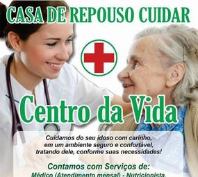 Casa de Repouso Cuidar Centro da Vida